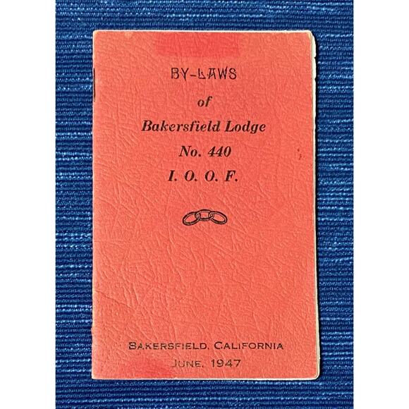 By-Laws Independent Order Of Odd Fellows IOOF 1947 Bakersfield CA Lodge 440 996A - Picture 1 of 2